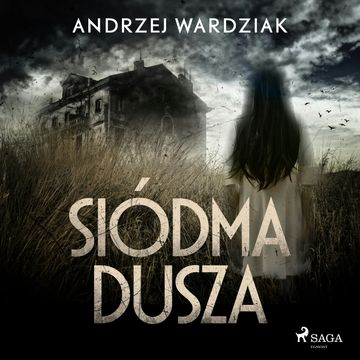 Siódma dusza audiobook, Andrzej Wardziak