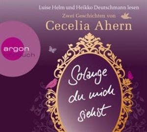Solange du mich siehst, Cecelia Ahern
