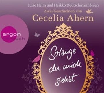 Solange du mich siehst audiobook, Cecelia Ahern