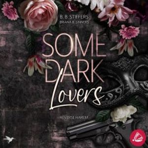 Some Dark Lovers, B. B. Stiffers