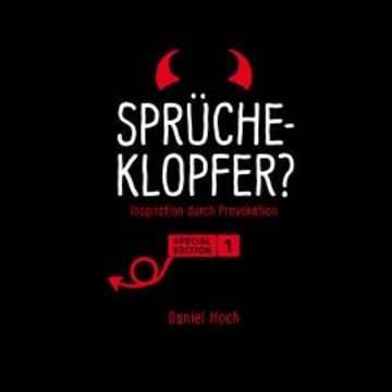 Sprücheklopfer? Special Edition 1 audiobook, Daniel Hoch