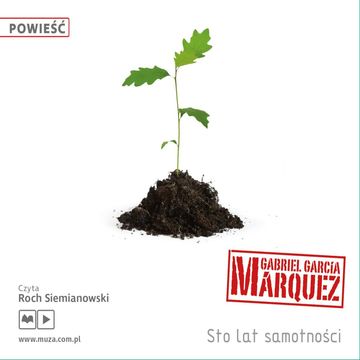 Sto lat samotności audiobook, Gabriel García Márquez