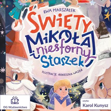 Święty Mikołaj i niesforny Staszek audiobook, Ewa Marszałek