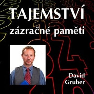 Tajemství zázračné paměti audiobook, David Gruber
