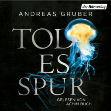 Todesspur audiobook, Andreas Gruber