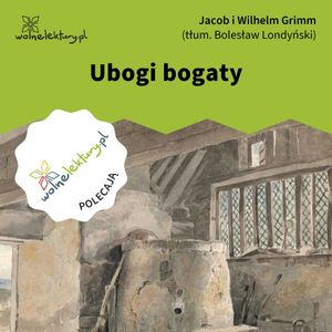 Ubogi bogaty, Bracia Grimm