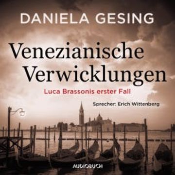 Venezianische Verwicklungen audiobook, Daniela Gesing