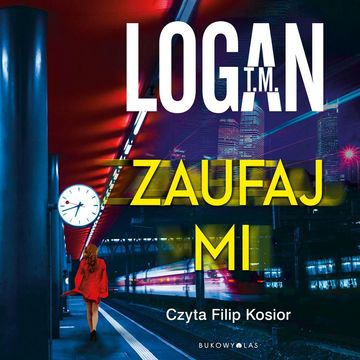 Zaufaj mi audiobook, T. M. Logan