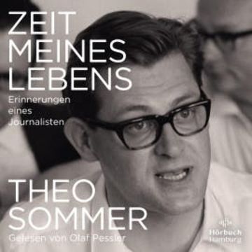 Zeit meines Lebens audiobook, Theo Sommer