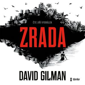 Zrada, David Gilman