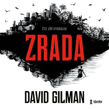 Zrada audiobook, David Gilman