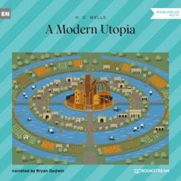A Modern Utopia (Unabridged) audiobook, H. G. Wells