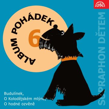 Album pohádek 6 audiobook, Hana Richtrová, Josef Věromír Pleva, Pavel Grym, Radovan Krátký