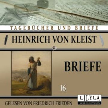 Briefe 16 audiobook, Heinrich von Kleist
