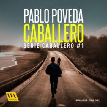 Caballero audiobook, Pablo Poveda