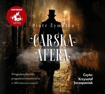 Carska afera audiobook, Piotr Żymełka