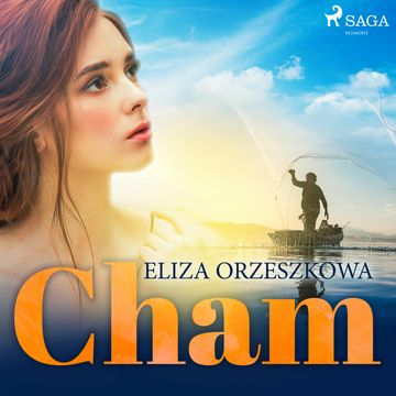 Cham audiobook, Eliza Orzeszkowa