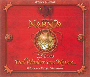 Die Chroniken von Narnia Band 01: Das Wunder von Narnia, C.S. Lewis