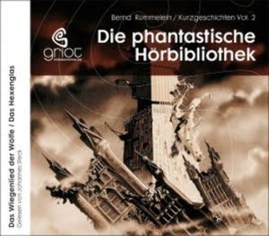 Die Phantastische Hörbibliothek, Bernd Rümmelein