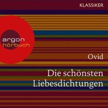 Die schönsten Liebesdichtungen audiobook, OVID