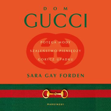 Dom Gucci audiobook, Sara Gay Forden