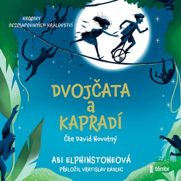 Dvojčata a kapradí audiobook, Abi Elphinstoneová