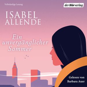 Ein unvergänglicher Sommer, Isabel Allende