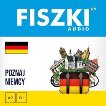 FISZKI audio – niemiecki – Poznaj Niemcy audiobook, Kinga Perczyńska