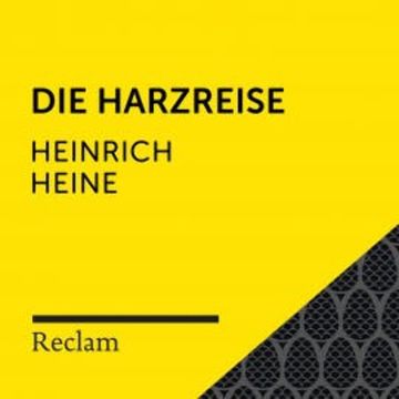 Heine: Die Harzreise audiobook, Heinrich Heine