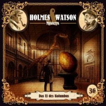 Holmes & Watson Mysterys, Folge 36: Das Ei des Kolumbus audiobook, Agatha MacGuffin