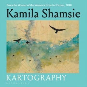 Kartography audiobook, Kamila Shamsie
