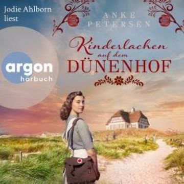 Kinderlachen auf dem Dünenhof - Die Föhr-Trilogie, Band 2 (Ungekürzte Lesung) audiobook, Anke Petersen