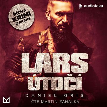 Lars útočí audiobook, Daniel Gris