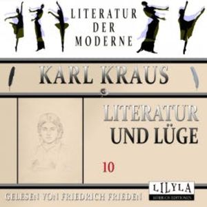 Literatur und Lüge 10, Karl Kraus