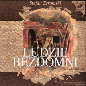 Ludzie bezdomni, Stefan Żeromski