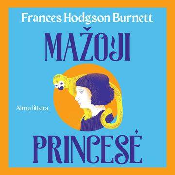 MAŽOJI PRINCESĖ audiobook, Frances Hodgson Burnett