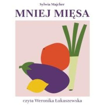 Mniej mięsa, Sylwia Majcher