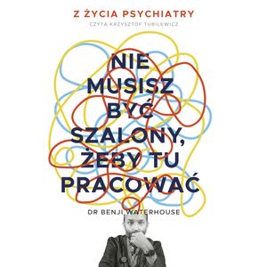 Nie musisz być szalony, żeby tu pracować, Benji Waterhouse