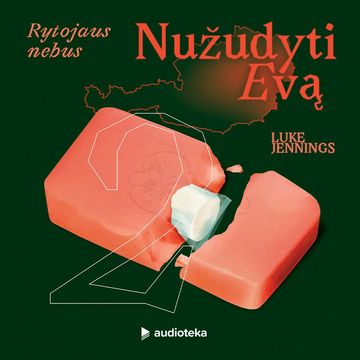 NUŽUDYTI EVĄ 2. Rytojaus nebus audiobook, Luke Jennings