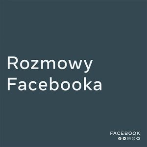 O sile rozmowy, Facebook Polska