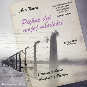 Piękne dni mojej młodości, Ana Novac