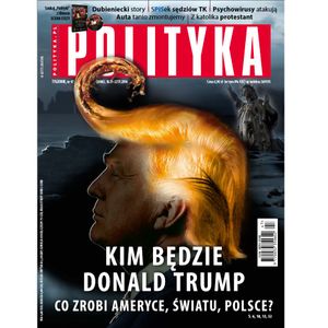 AudioPolityka Nr 47 z 15 listopada 2016, Polityka