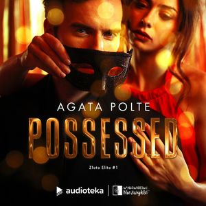 Possessed. Słuchowisko, Agata Polte