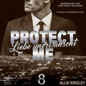 Protect Me - Liebe unerwünscht, Allie Kinsley