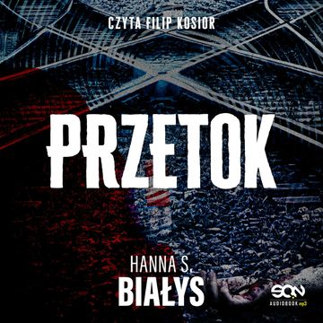 Przetok audiobook, Hanna S. Białys