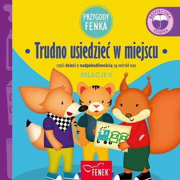 Przygody Fenka. Trudno usiedzieć w miejscu audiobook, Dominika Gałka