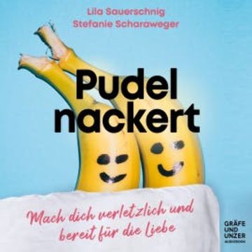 Pudelnackert audiobook, Lila Sauerschnig