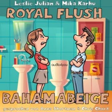 ROYAL FLUSH BAHAMABEIGE audiobook, Leslie Julian
