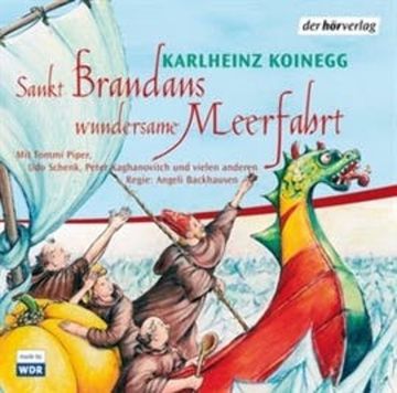 St. Brandans wundersame Meerfahrt audiobook, Karlheinz Koinegg