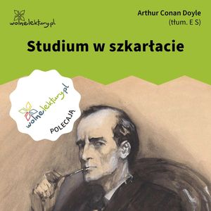 Studium w szkarłacie, Arthur Conan Doyle
